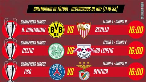 Quien juega hoy AGENDA de fútbol partidos destacados CHAMPIONS