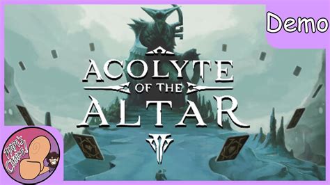 Matt Checks Out Acolyte Of The Altar Preview Demo 06 07 2023