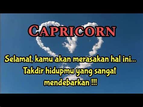 Capricorn Selamat Kamu Akan Merasakan Hal Ini Takdir Hidupmu Yang