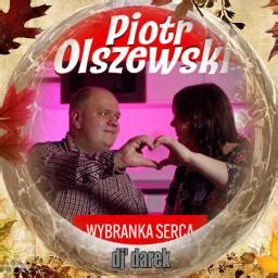 Wybranka Serca Song Lyrics And Music By Piotr Olszewski Arranged By