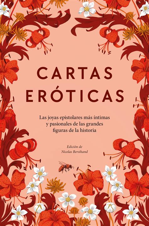 Cartas Er Ticas Las Joyas Epistolares M S Ntimas Y Pasionales De Las