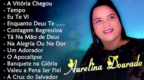 TEMPO Aurelina Dourado CD Completo 2023 Atualizada Pra Todo Mundo