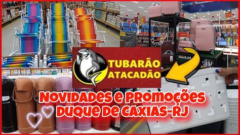 Achadinhos Loja Tubar O Atacad O Duque De Caxias Muitas Promo Es