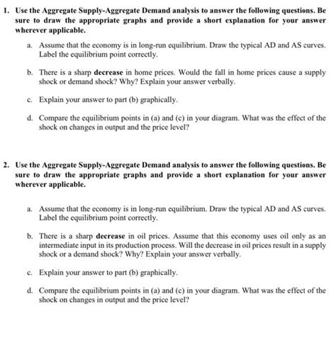 Solved Use The Aggregate Supply Aggregate Demand Analysis To