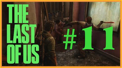 The Last Of Us Let S Play Playthrough Folge 11 Originalton Mit