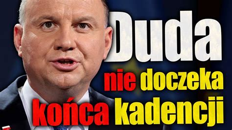 Duda nie doczeka końca kadencji Rachunek za łamanie Konstytucji będzie