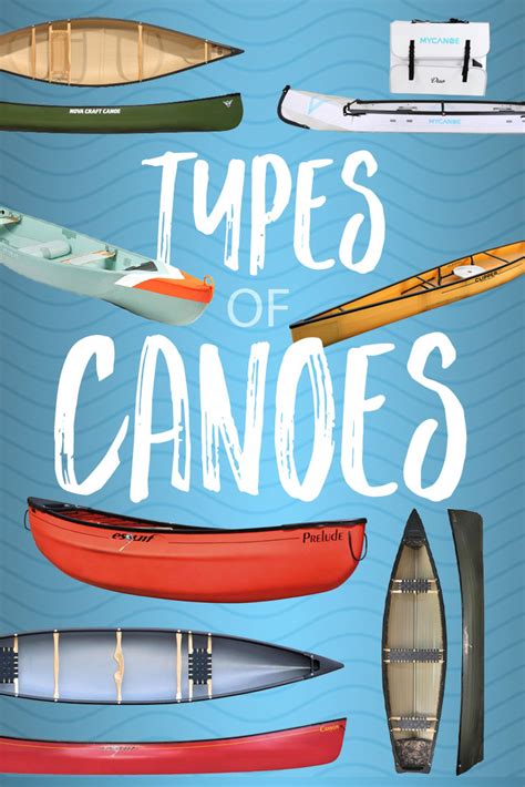 Different Types Of Canoes And Their Benefits Rapids Riders Sports