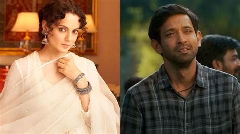 Kangana Ranaut Lauds Th Fail Says Vikrant Massey Might Fill Void