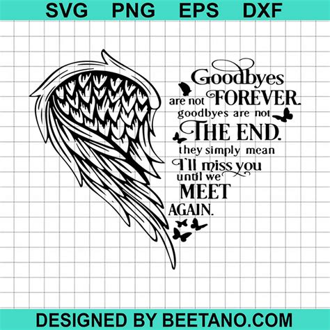 Goodbyes Are Not Forever Angel Wings Svg In Memory Of Angel Wings Svg