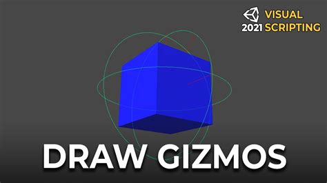 How To Draw Gizmos In Unity With Visual Scripting For Visually