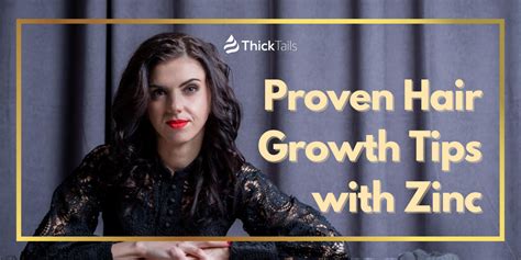 Proven Hair Growth Tips with Zinc – ThickT...