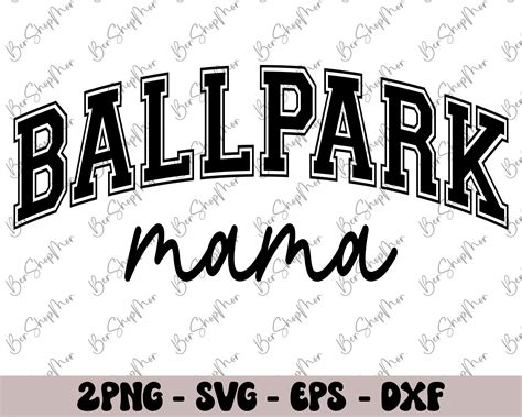 Ballpark Mama SVG And PNG Ballpark Mama Svg Ballpark Png Etsy