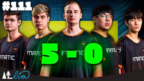 111 FNATIC IMPARABLES Qué le pasa a KOI GIANTX MEJORA con TH3