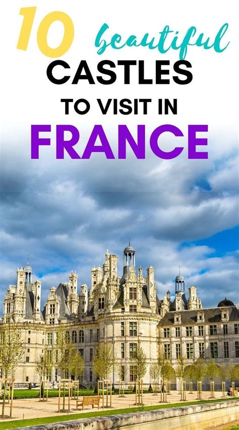 Beautiful Castles To Visit In France Artofit