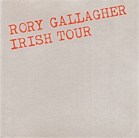 Rory Gallagher - Irish Tour (CD, Album, Reissue) | Discogs