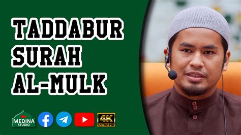 Ustaz Muhamad Aizuddin Taddabur Surah Al Mulk 4K