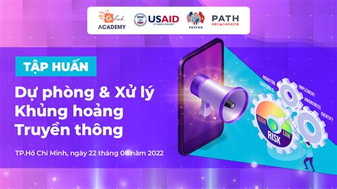 Tập huấn Dự phòng và xử lý khủng hoảng truyền thông tháng 08 2022