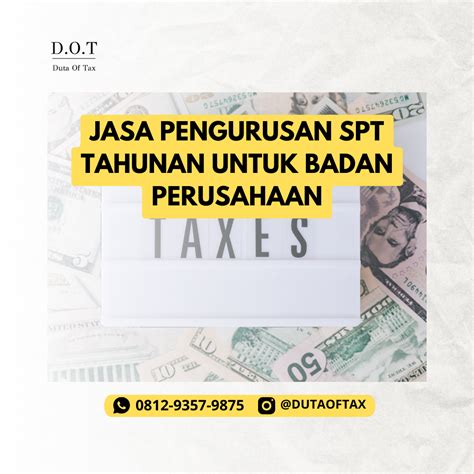 Batas Akhir Untuk Lapor Spt Tahunan Badan Konsultan Pajak