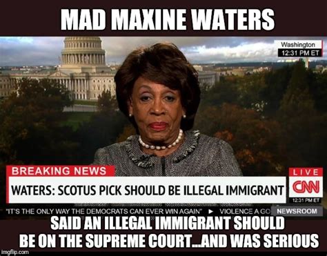 Mad Maxine Waters Imgflip