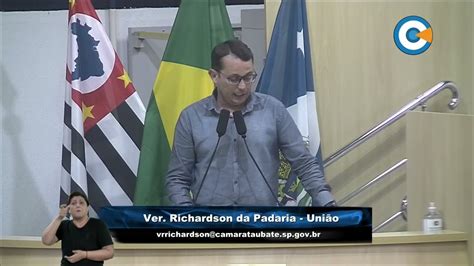 Minuto Legislativo Ver Richardson Da Padaria Participou Sess O