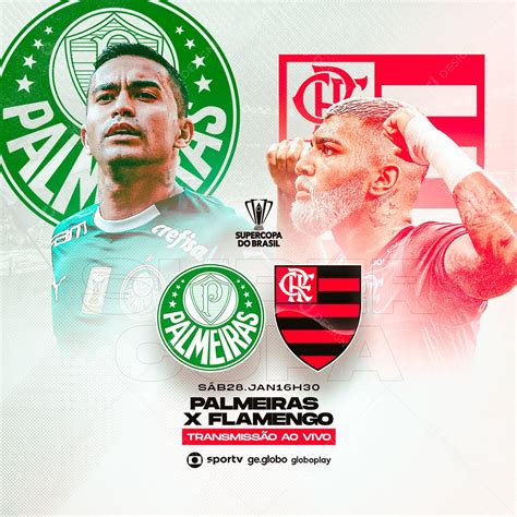 Social Media Palmeiras x Flamengo Transmissão ao Vivo Supercopa do