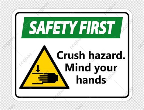 Safety Hazards Vector Hd Images Safety First Crush Hazard Protection