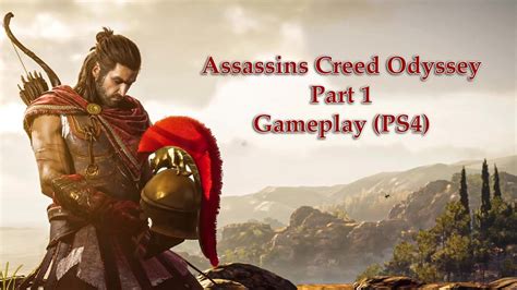 Assassins Creed Odyssey Gameplay Walkthrough Part 1 Youtube