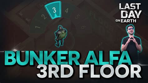 The Most Efficient Way To Do The 3rd Floor In Bunker Alfa In Last Day