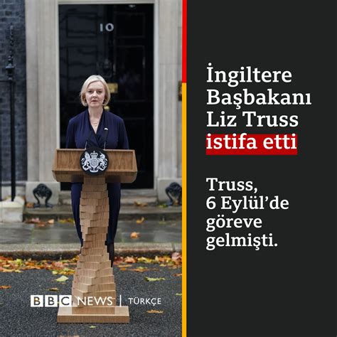 BBC News Türkçe on Twitter Liz Truss İngiltere nin en kısa görevde