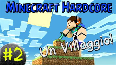 Minecraft Hardcore Ep Villaggio Youtube