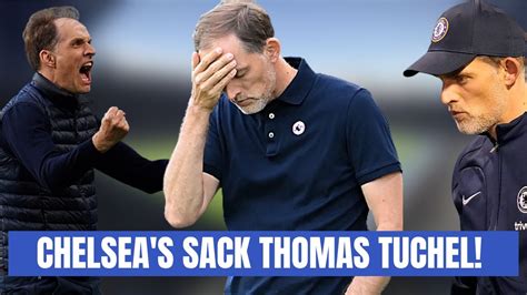 Chelsea News Thomas Tuchel Sacked More Details Emerge Graham