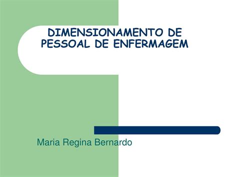 Ppt Dimensionamento De Pessoal De Enfermagem Powerpoint Presentation