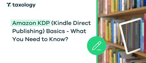 Amazon Kdp Kindle Direct Publishing Basics Taxology