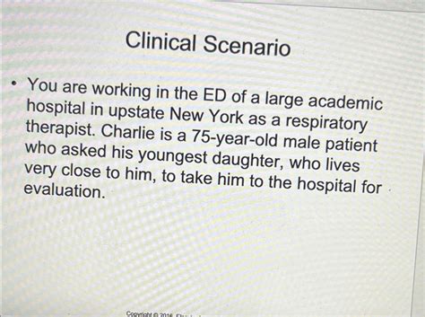 Solved Clinical Scenarioyou Are Working In The Ed Of A Large Chegg