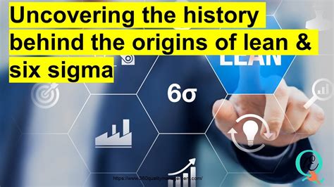 Uncovering The History Behind The Origins Of Lean Six Sigma YouTube