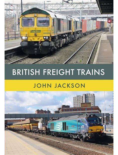 British Freight Trains - Amberley Publishing