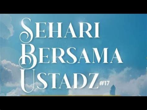 RAMADHAN BERSAMA PARA SALAF Ustadz Abu Abdirrahman Thoriq