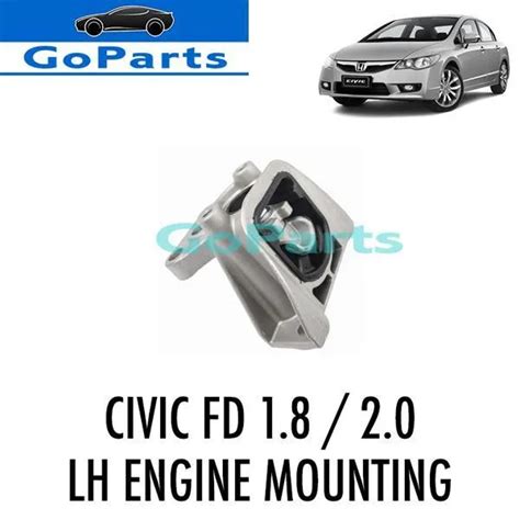 HONDA CIVIC FD 1 8 SNA 2 0 SNB LEFT LH ENGINE MOUNTING Lazada