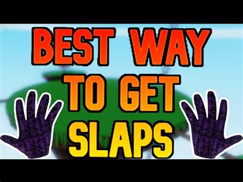 Best Way To Get Slaps In Roblox Slap Battles Youtube