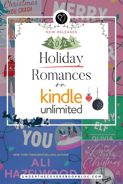 Kindle Unlimited Holiday Romance Books For Your Festive Tbr