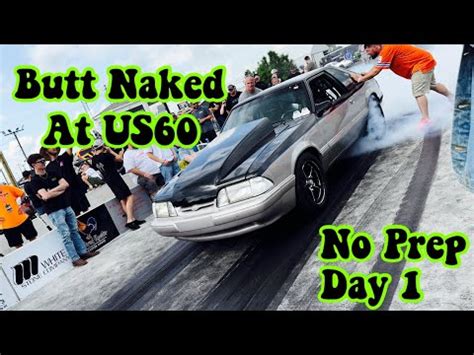 The Race For Butt Naked At Us Dragway No Prep Race Day Noprep Racecar