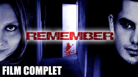 Remember Film Complet En Français Suspense Angoisse Horreur Youtube