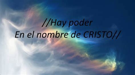 Hay Poder En El Nombre De Cristo Llamada Final Letra YouTube