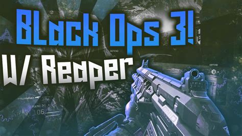 Call Of Duty Black Ops 3 Live Wreaper 001 First Episode