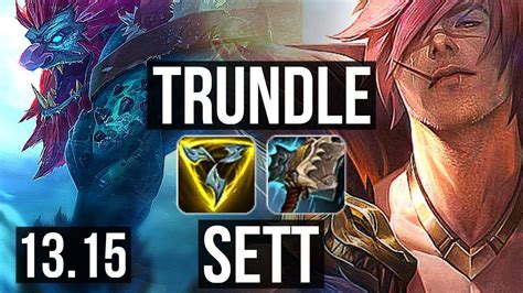 Trundle Vs Sett Top 5 1 3 600 Games 1 2m Mastery Euw Diamond