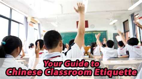 Your Guide To Chinese Classroom Etiquette