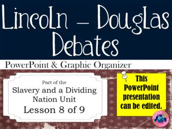 Slavery: Lincoln Douglas Debates by ZoopDog Creations | TpT