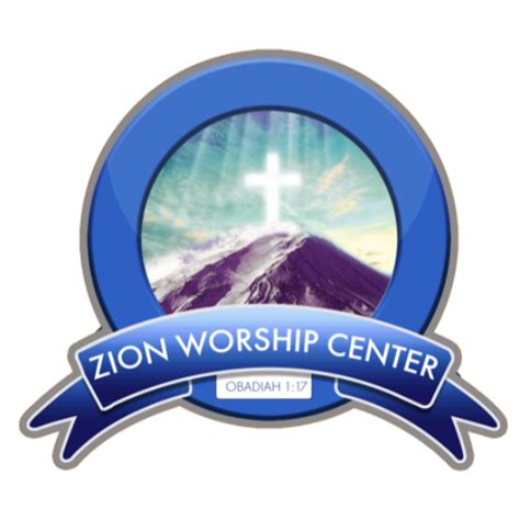 Zion Worship Center Zion Worship Center