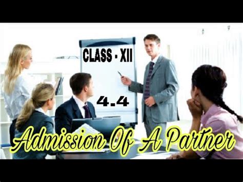 XII Accountancy Admission Of A Partner 4 4 Calculation Of New