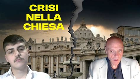 CRISI NELLA CHIESA BELLEZZA DELLA BUONA BATTAGLIA E I RISCHI PER CHI